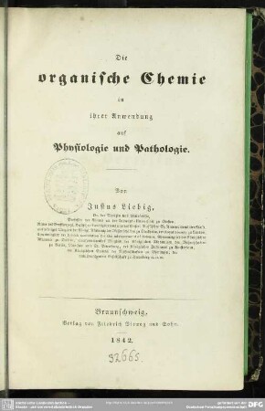 Die organische Chemie in ihrer Anwendung auf Physiologie und Pathologie