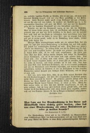 Was kann aus der Bruchrechnung in der Unter- und Mittelklasse schon tüchtig geübt werden, ohne daß von einer Bruchrechung als etwas Besonderem geredet zu werden braucht?