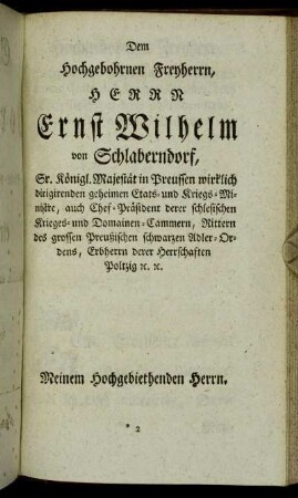 Dem Hochgebohrnen Freyherrn, Herrn Ernst Wilhelm von Schlaberndorf,[...]