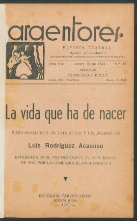 1940018100: La vida que ha de nacer : pieza dramática en tres actos y un epílogo