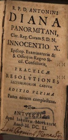 Practicae resolutiones lectissimorum casuum