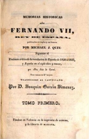 Memorias historicas sobre Fernando VII, Rey de España, 1. - 368 S.