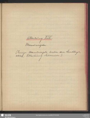 Abteilung XIV. Manuscripte (Einige Manuscripte unter den Landtagsakten / Abteilung Saxonica)