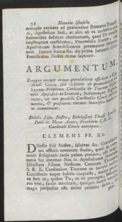 Argumentum. Benigno excipit animo gratulationis officium ... Dilecto Filio Nostro, Balthassari Tituli Sancti Petri ... Clemens PP. XI.