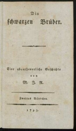 Bändchen 2: Die schwarzen Brüder