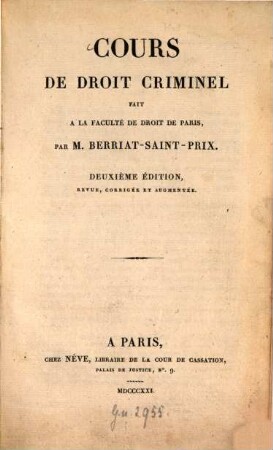 Cours de droit criminel : fait à la faculté de droit de Paris