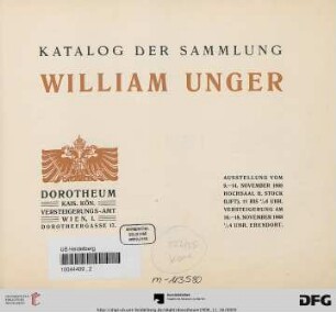 Katalog der Sammlung William Unger : Ausstellung vom 9. - 14. November 1908 ; Versteigerung am 16. - 18. November 1908