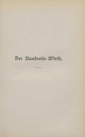 Der Rundreise=Wirth