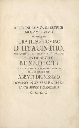 [Reverendissimo, illustrissimo, amplissimo ac perquam gratioso domino D. Hyacintho ...]