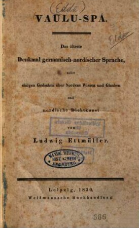 Vaulu-Spa : Das älteste Denkmal germanisch-nordischer Sprache ; nebst einigen Gedanken über Nordens Wissen und Glauben und nordische Dichtkunst