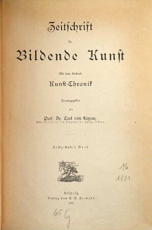 Zeitschrift für bildende Kunst. 16, 16. 1881