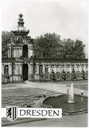 Dresden. Zwinger Hofund Kronentor hoch