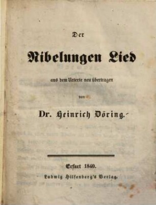 Nibelungenlied : Aus d. Urtexte neu übertr.