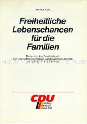Broschüre mit dem Text der Rede von Helmut Kohl vor dem Familienbund der Deutschen Katholiken, Landesverband Bayern, am 16. Mai 1976 in Bamberg