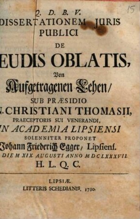 Dissertatio iuris publici de feudis oblatis : von aufgetragenen Lehen