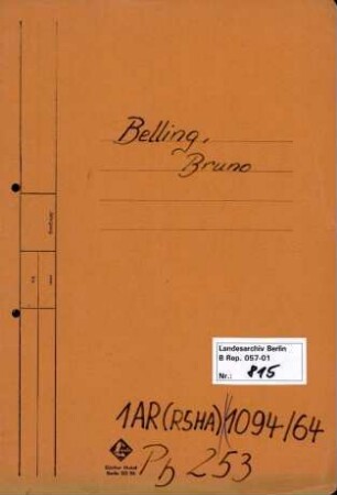 Personenheft Bruno Belling (*21.10.1909), Kriminalkommissar und SS-Obersturmführer