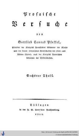 Sechster Theil: Prosaische Versuche