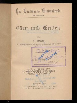 Säen und Ernten : mit 22 Abb.