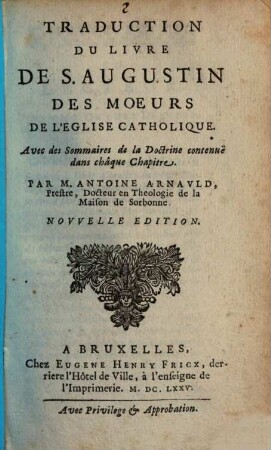 Traduction Du Livre De S. Augustin Des Moeurs De L'eglise Catholique