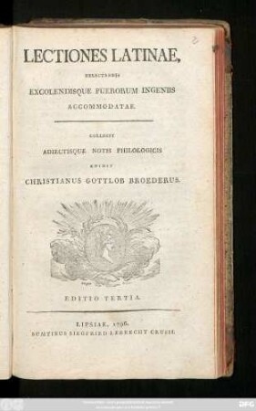 Lectiones Latinae : Delectandis Excolendisque Puerorum Ingeniis Accommodatae