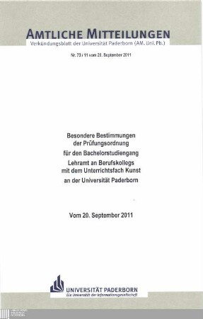 Besondere Bestimmungen der Prüfungsordnung für den Bachelorstudiengang Lehramt an Berufskollegs mit dem Unterrichtsfach Kunst an der Universität Paderborn : vom 20. September 2011