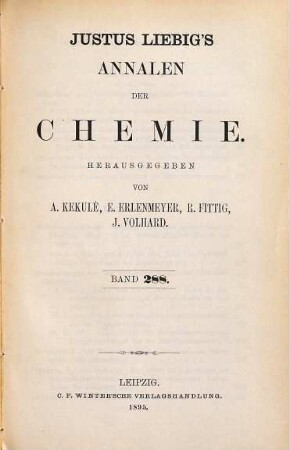 Justus Liebig's Annalen der Chemie. 288. 1895