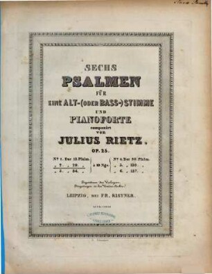 Sechs Psalmen : für 1 Alt- (oder Bass-)Stimme u. Pianoforte ; op. 25. 2, Der 29. Psalm