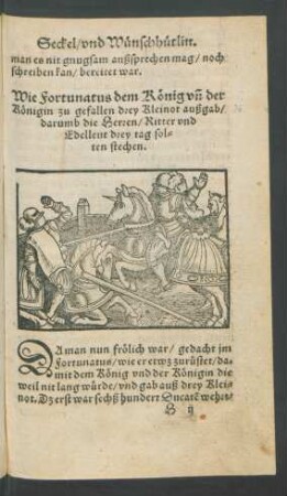 Wie Fortunatus dem König und der Königin zu gefallen drey Kleinot außgab/ darumb die Herren/ Ritter und Edelleut drey tag solten stechen.