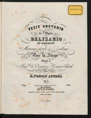 Petit Souvenir de L'Opéra Belisario De Donizetti : Morceau facile et Brillant : Pour La Harpe : Op. 73.