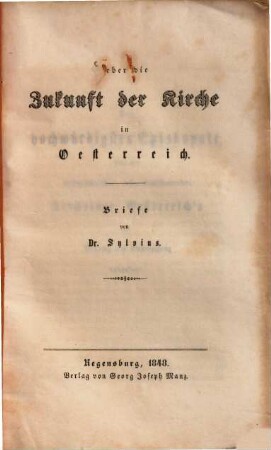 Ueber die Zukunft der Kirche in Oesterreich : Briefe