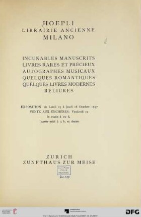 Incunables, manuscrits, livres rares et précieux, autographes musicaux, quelques romantiques, quelques livres modernes reliures : vente aux enchères 29 Octobre 1937, Zurich, Zunfthaus zur Meise