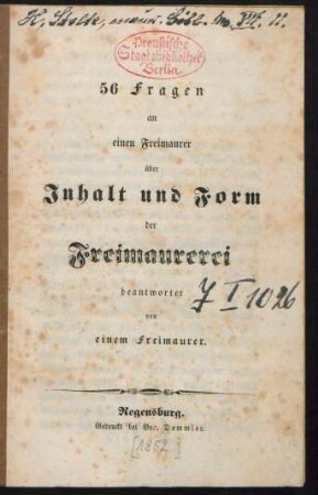 56 Fragen an einen Freimaurer über Inhalt und Form der Freimaurerei