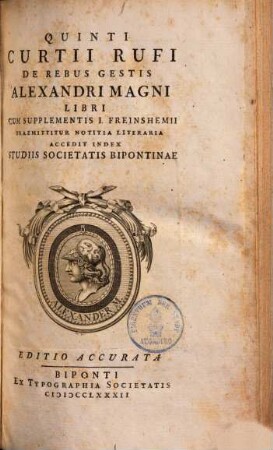 De rebus gestis Alexandri Magni libri : cum supplementis J. Freinshemii Praemittitur notitia literaria
