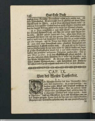 Cap. IX. Von des Weisen Tapfferkeit.