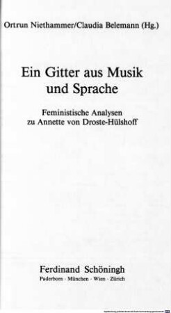 Ein Gitter aus Musik und Sprache : feministische Analysen zu Annette von Droste-Hülshoff