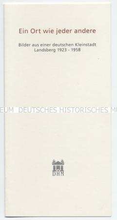 Einladung zu Eröffnung der Ausstellung "Ein Ort wie jeder andere" im Berliner Zeughaus