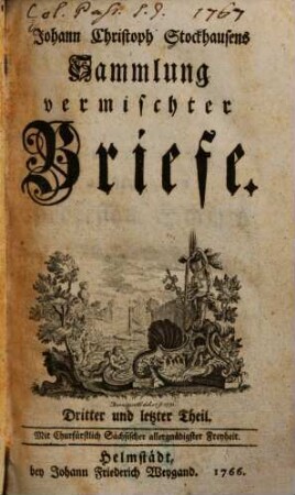 Johann Christoph Stockhausens Sammlung vermischter Briefe. 3