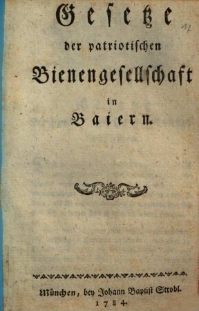 Gesetze der patriotischen Bienengesellschaft in Baiern