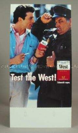 Werbeschild mit Werbeaufdruck für "West "-Zigaretten, "Test the West!"
