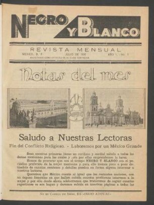 Notas del mes : Saludo a nuestras lectoras. - Fin del conflicto religioso. - Laboremos por un México grande.