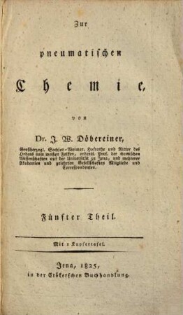 Zur pneumatischen Chemie, 5. Beiträge zur physikalischen Chemie ; 2