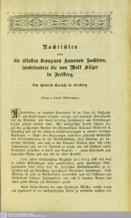 Nachrichten über die ältesten Bronzenen Kanonen Sachsens, insbesondere die von Wolf Hilger in Freiberg