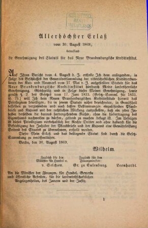 Statut für das Neue Brandenburgische Kredit-Institut : Nebst Allerhöchstem Erlass, betreffend die Genehmigung des Status für das Neue Brandenburgische Kredit-Institut. Vom 30. August 1869. [Umschlagtitel.]