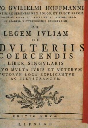 Ad legem Iuliam de adulteriis coercendis liber singularis ...