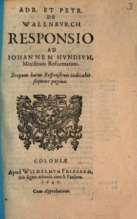 Adr. Et Petr. De Walenburch Responsio Ad Johannem Hundium, Ministrum Reformatum
