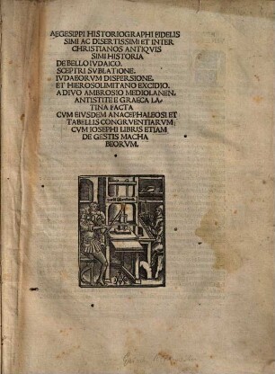 Aegesippi Historiographi Fidelissimi ... Historia De Bello Ivdaico, Sceptri Svblatione, Ivdaeorvm Dispersione Et Hierosolimitano Excidio