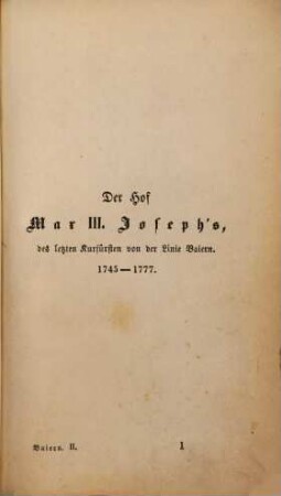 Geschichte der deutschen Höfe seit der Reformation, 24. 4. Abth., Geschichte der Höfe der Häuser Baiern, Würtemberg, Baden und Hessen ; 2. Th.