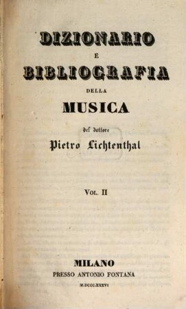 Dizionario e bibliografia della musica. 2