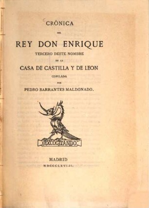 Cronica del rey Don Enrique tercero desk nombre en la casa di Castilla y de Lion