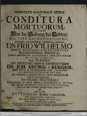 Dissertatio Inauguralis Medica De Conditura Mortuorum, Germanice Von der Salbung der Todten, ...